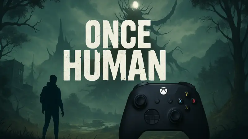 Логотип игры Once Human на фоне мистического открытого мира, контроллер Xbox