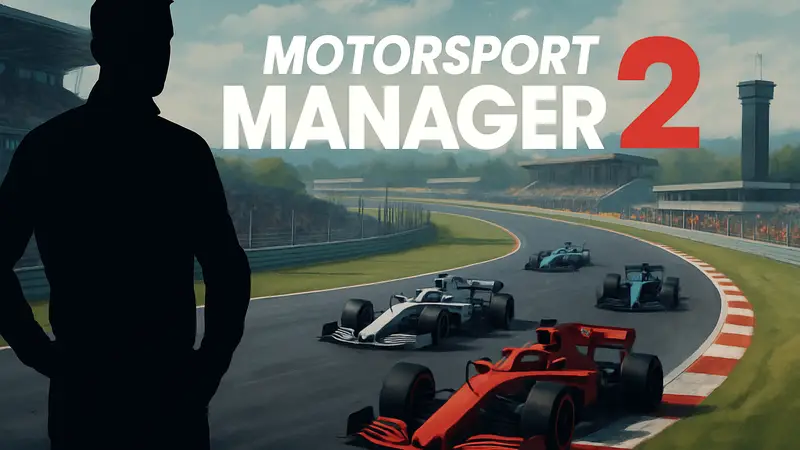 Логотип Motorsport Manager 2 на фоне гоночной трассы с болидами, анонс игры