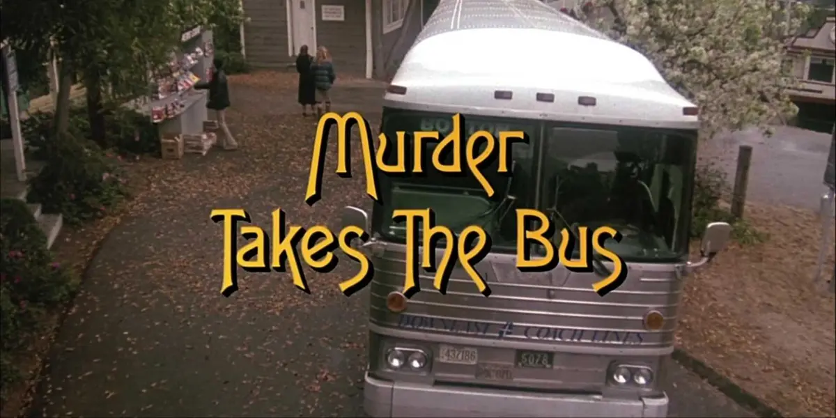 Title card for the Murder, She Wrote episode "Murder Takes the Bus"
