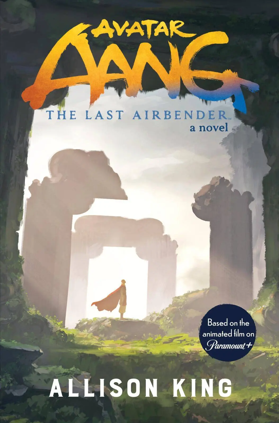 Avatar Aang The Last Airbender A Novel by Allison King