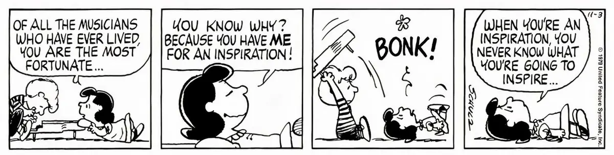 Lucy is an inspiration to Schroeder. Schroeder disagrees,