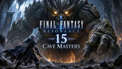 Final Fantasy Resonance: где найти всех 15 Cave Masters