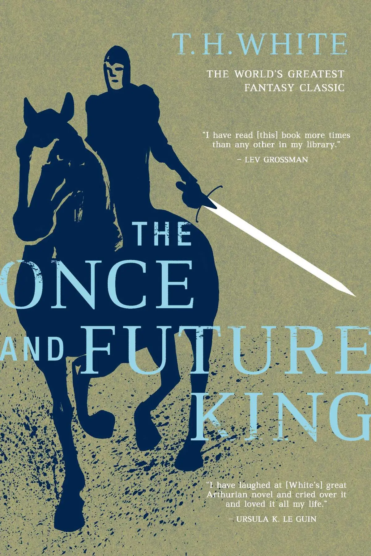 The Once and Future King by T.H. White