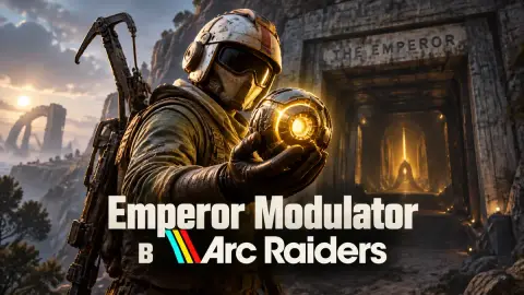 Emperor Modulator в Arc Raiders: где найти и как получить