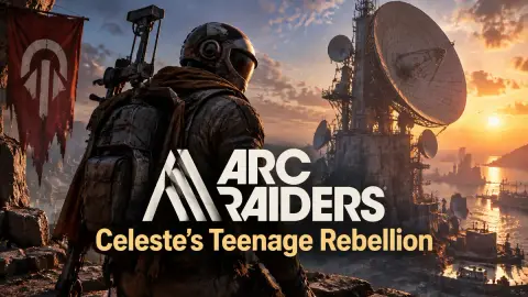 Celeste's Teenage Rebellion в Arc Raiders: прохождение
