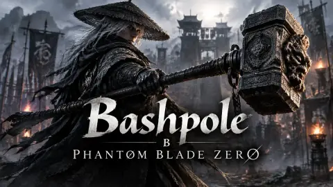 Bashpole в Phantom Blade Zero: где найти и как получить