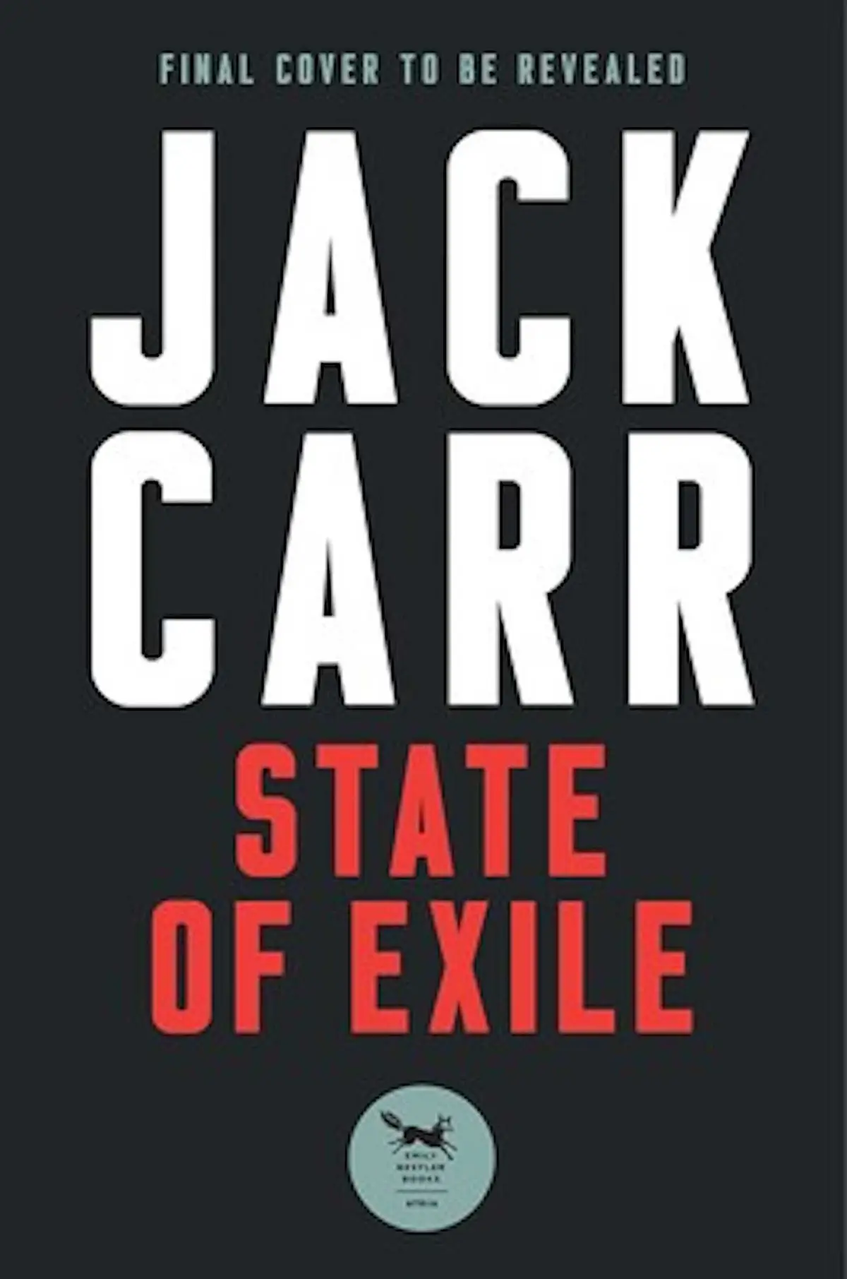 State of Exile, Book 7 of The Terminal List series by Jack Carr (2027)