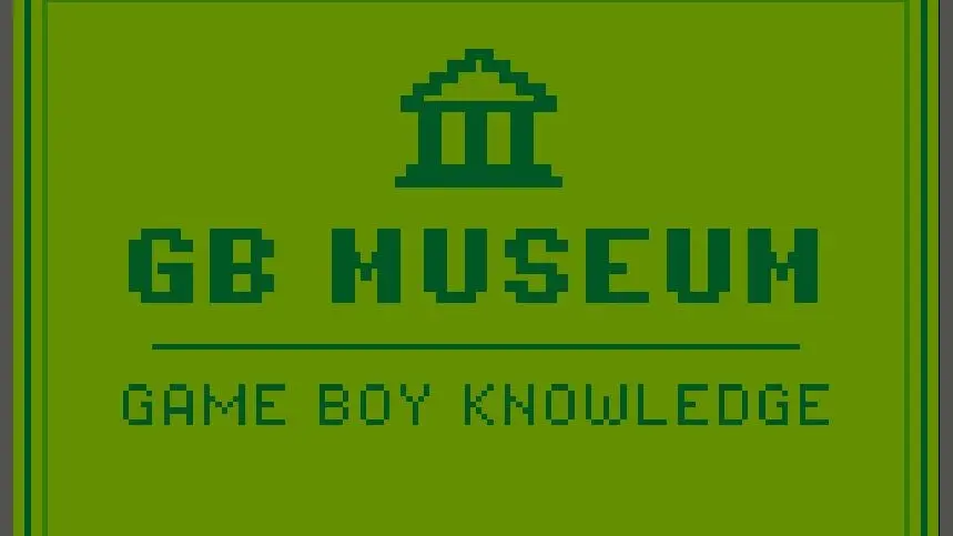 Pixelated lettering on a green background saying "GB Museum; Game Boy Knowledge". There's a little Pantheon like structure at the top of the image.