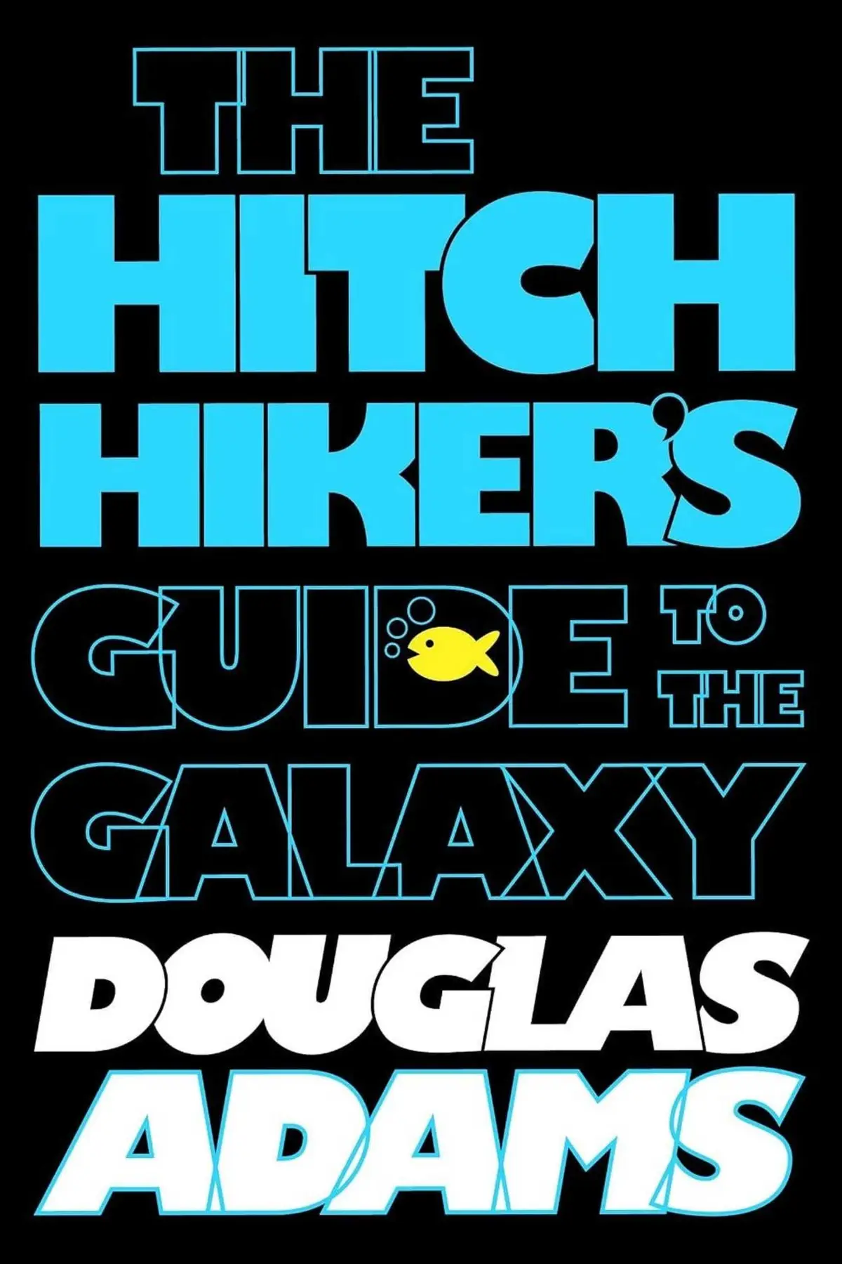 The cover of the Hitchhiker's Guide To The Galaxy by Douglas Adams